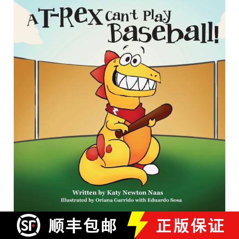 【3-4周达】A T. Rex Can't Play Baseball! [9780998937588]