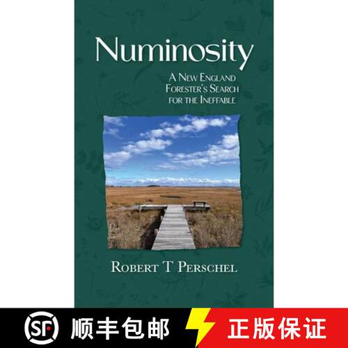 【3-4周达】Numinosity: A New England Forester's Search for the Ineffable [9798994212202]