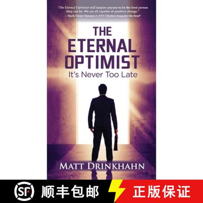 【3-4周达】The Eternal Optimist: It's Never Too Late [9798885811484]