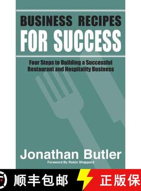 【3-4周达】Business Recipes for Success: Four Steps to Building a Successful Restaurant and Hospitali... [9781999754624]