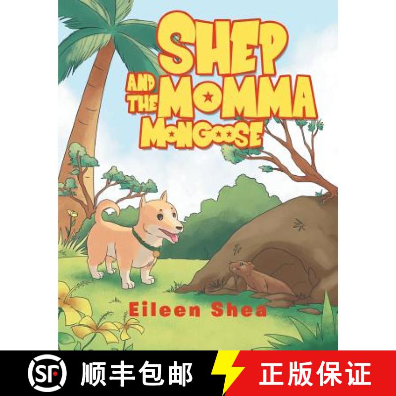 【3-4周达】Shep and the Momma Mongoose [9781642983661]
