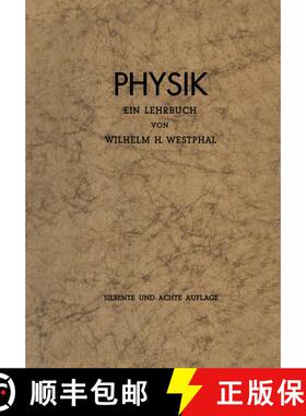 【3-4周达】Physik: Ein Lehrbuch (41128. Auflage 1939) (41128. Auflage 1939) (41128. Auflage 1939) (41... [9783662319260]