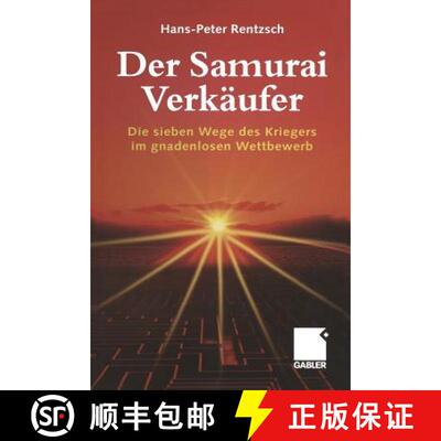 【3-4周达】Der Samurai-Verkäufer: Die sieben Wege des Kriegers im gnadenlosen Wettbewerb [9783409116831]