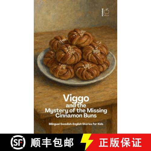 【3-4周达】Viggo and the Mystery of the Missing Cinnamon Buns: Bilingual Swedish-English Stories for ... [9798227158581]