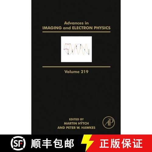 【3-4周达】精装 Advances in Imaging and Electron Physics: Volume 219 [9780128246122]