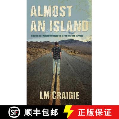 【3-4周达】Almost an Island: He is the only person who holds the key to what has happened [9781527260504]