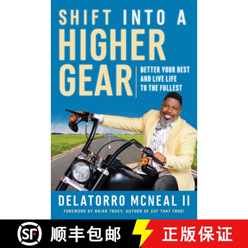 【3-4周达】Shift Into a Higher Gear: Better Your Best and Live Life to the Fullest [9781523093731]