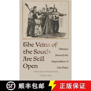 the Imperialism South The Our Around Are Time Open Veins Debates 3周达 9788194592518 Still