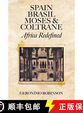 预订 Spain, Brasil, Moses & Coltrane: Africa Redefined [9798988274346]