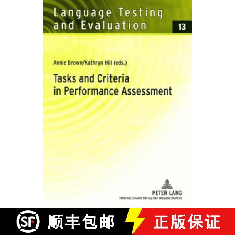 预订 Tasks and Criteria in Performance Assessment : Proceedings of the 28th Language Testing Research... [9783631584163]