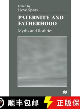 【3-4周达】Paternity and Fatherhood : Myths and Realities [9781349138180]