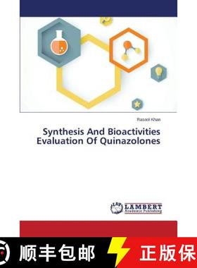 预订 Synthesis And Bioactivities Evaluation Of Quinazolones [9783659386497]