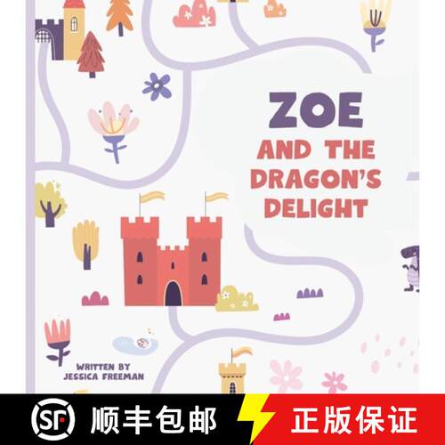 【3-4周达】Zoe and The Dragon's Delight (Personalized Children's Book) [9798349236495]
