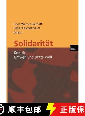 【3-4周达】Solidarität: Konflikt, Umwelt Und Dritte Welt [9783810030887]