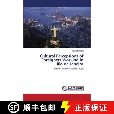 预订 Cultural Perceptions of Foreigners Working in Rio de Janeiro [9783659815355]