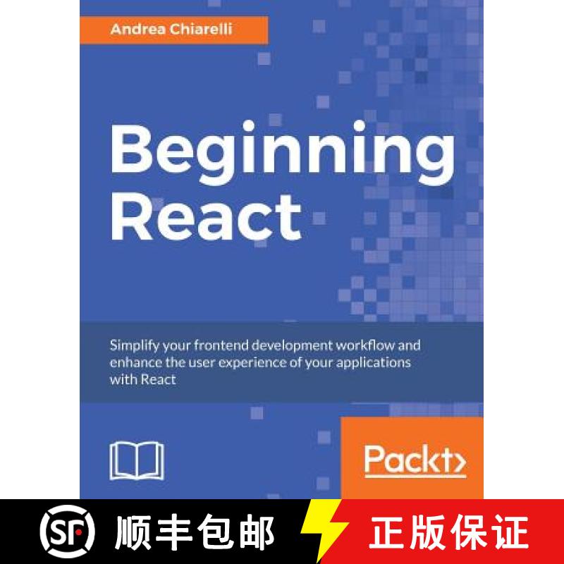 【3-4周达】Beginning React: Simplify your frontend development workflow and enhance the user experien... [9781789530520]
