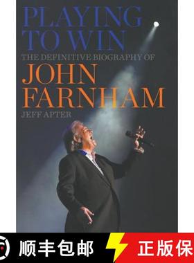 预订 Playing to Win: The Definitive Biography of John Farnham [9781863958806]