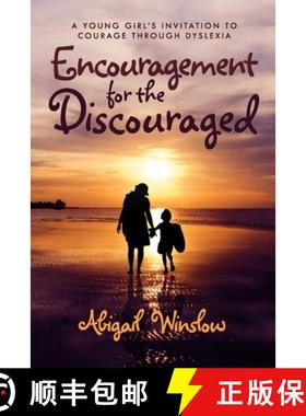 预订 Encouragement for the Discouraged: A Young Woman's Invitation To Courage Through Dyslexia [9781716505553]
