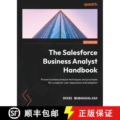 预订 The Salesforce Business Analyst Handbook: Proven business analysis techniques and processes for ... [9781801813426]