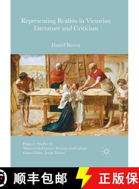 【3-4周达】Representing Realists in Victorian Literature and Criticism [9783319821528]