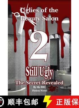 【3-4周达】Uglies Of The Beauty Salon 2 Still ugly [9780692755310]