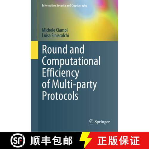 【3-4周达】精装 Round and Computational Efficiency of Multi-party Protocols [9783031923739]