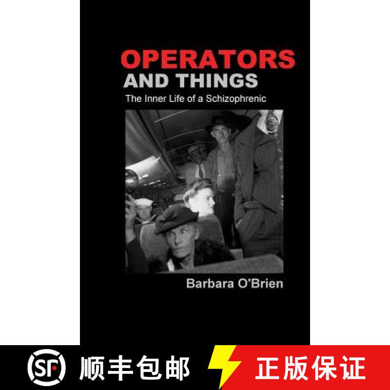 预订 Operators and Things: The Inner Life of a Schizophrenic [9780615509280]
