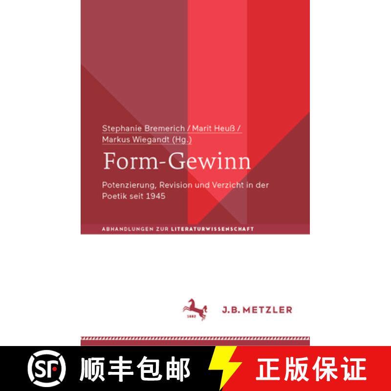 【3-4周达】精装 Form-Gewinn: Potenzierung, Revision und Verzicht in der Poetik seit 1945 [9783662709801] - 实物图