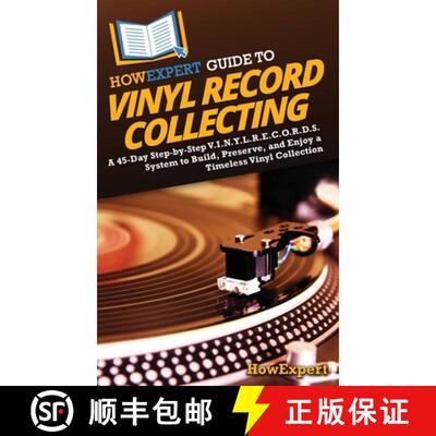 【3-4周达】精装 HowExpert Guide to Vinyl Record Collecting: A 45-Day Step-by-Step V.I.N.Y.L.R.E.C.O.R... [9798895732311]