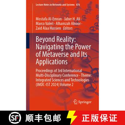 【3-4周达】Beyond Reality: Navigating the Power of Metaverse and Its Applications: Proceedings of 3rd... [9783031512995]