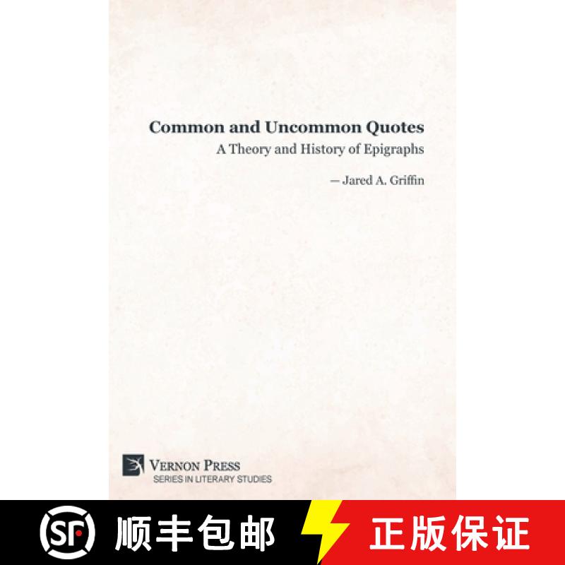【2-3周达】Common and Uncommon Quotes: A Theory and History of Epigraphs [9781648891144]