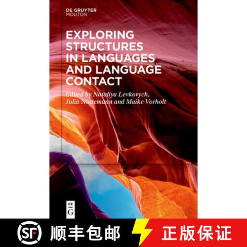 【3-4周达】精装 Exploring Structures in Languages and Language Contact [9783111496344]