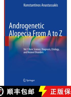【3-4周达】Androgenetic Alopecia from A to Z: Vol.1 Basic Science, Diagnosis, Etiology, and Related D... [9783030761103]