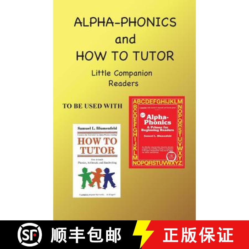 【3-4周达】Alpha Phonics and How to Tutor Little Companion Readers [9780941995344]