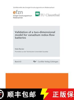 【3-4周达】Validation of a two-dimensional model for vanadium redox-flow batteries [9783736972100]