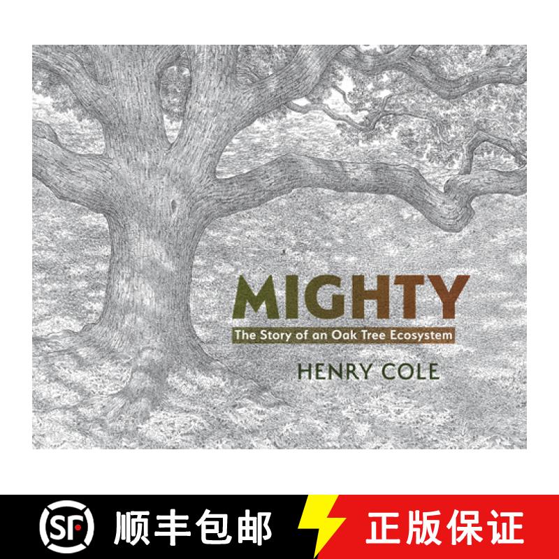 【3-4周达】Mighty: The Story of an Oak Tree Ecosystem [9781682637333]