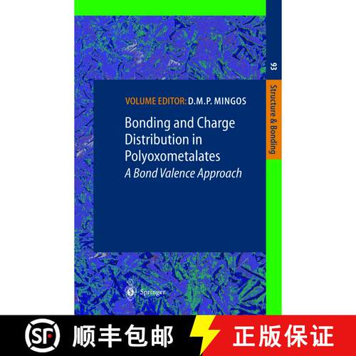 【3-4周达】精装 Bonding and Charge Distribution in Polyoxometalates: A Bond Valence Approach [9783540649342]