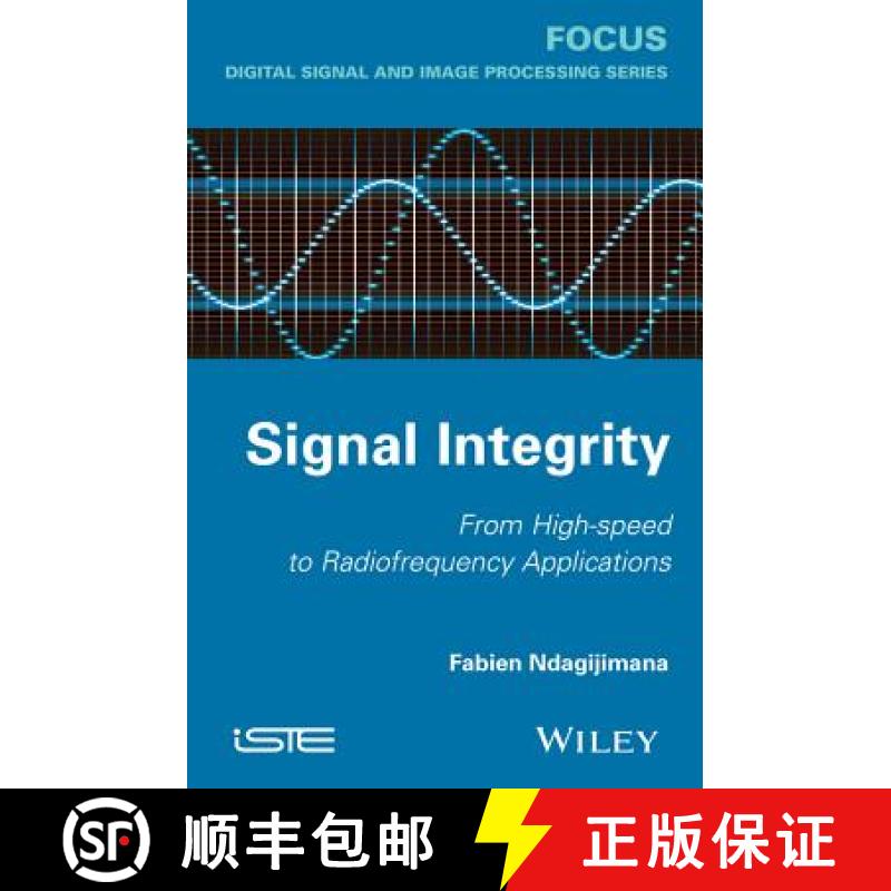 【3-4周达】Signal Integrity: From High Speed To Radiofrequency Applications [Wiley电子电气工程] [9781848215504]