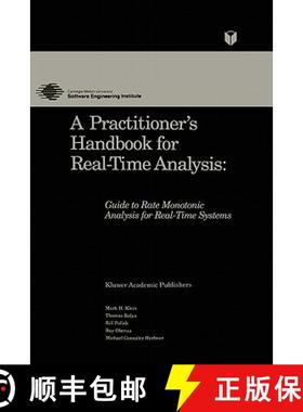 【3-4周达】A Practitioner's Handbook for Real-Time Analysis: Guide to Rate Monotonic Analysis for Rea... [9780792393610]