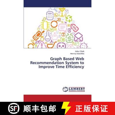 预订 Graph Based Web Recommendation System to Improve Time Efficiency [9783659666094]