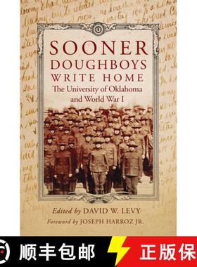 预订 Sooner Doughboys Write Home: The University of Oklahoma and World War I [9780806195278]