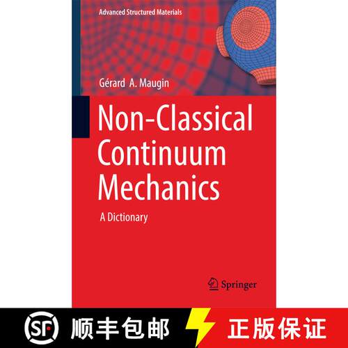 【3-4周达】精装 Non-Classical Continuum Mechanics : A Dictionary (1st ed. 2017) [9789811024337]