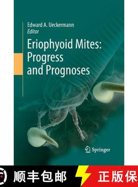 【3-4周达】Eriophyoid Mites: Progress and Prognoses [9789400793347]