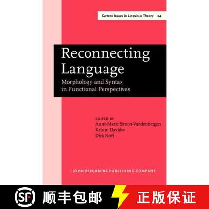 【3-4周达】Reconnecting Language: Morphology and Syntax in Functional Perspectives [9789027236593]