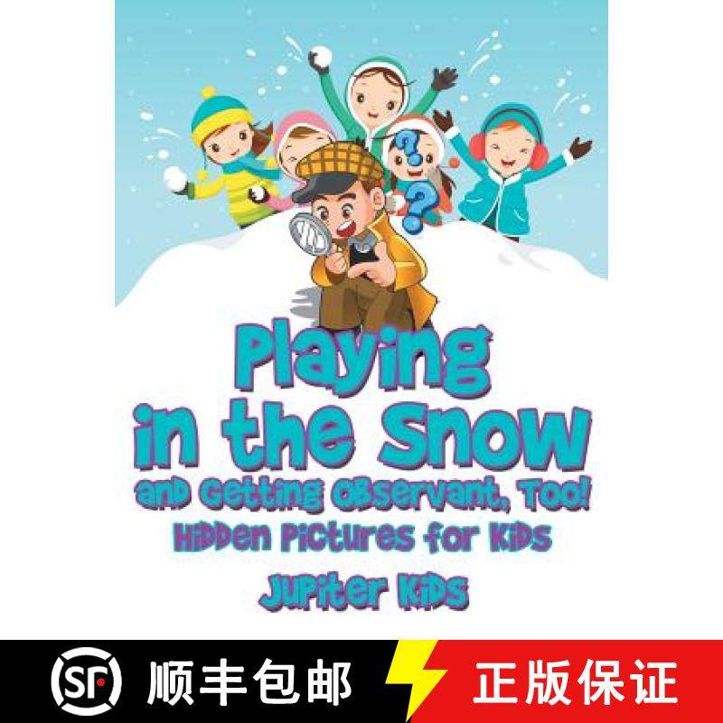 【3-4周达】Playing in the Snow and Getting Observant, Too! Hidden Pictures for Kids [9781541932852]