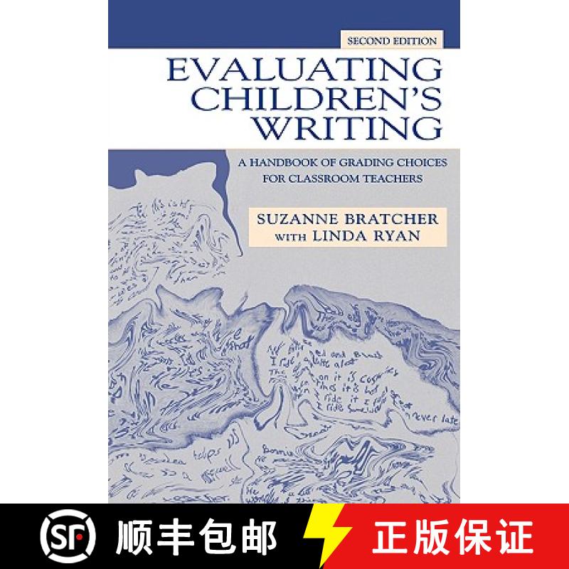 【2-3周达】Evaluating Children's Writing : A Handbook of Grading Choices for Classroom Teachers [9780805844542]