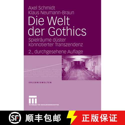 【3-4周达】Die Welt der Gothics : Spielräume düster konnotierter Transzendenz (2. Aufl. 2008) [9783531158808]