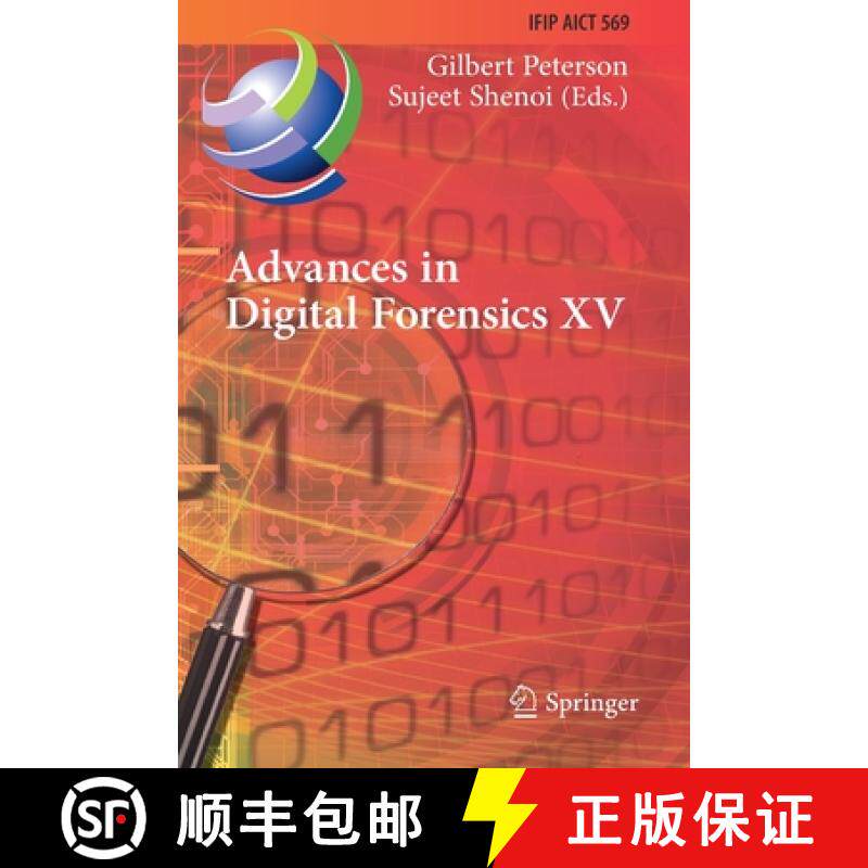 【3-4周达】Advances in Digital Forensics XV : 15th IFIP WG 11.9 International Conference, Orlando, FL... [9783030287542]