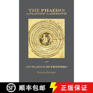 【3-4周达】The Phaedo: A Platonic Labyrinth and on Plato's Euthyphro: New Edition [9781587316708]