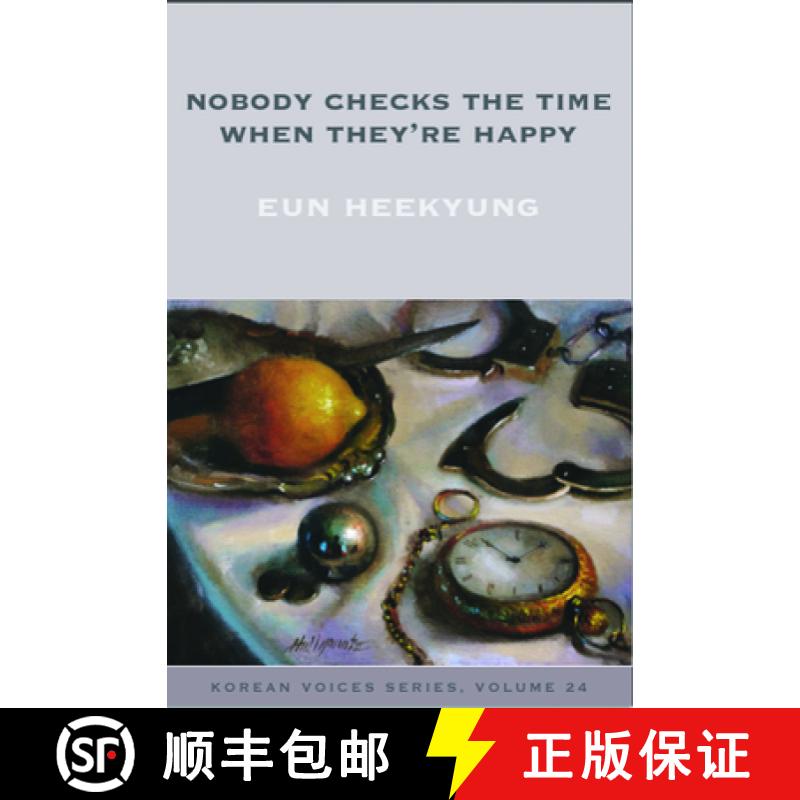 【3-4周达】Nobody Checks the Time When They're Happy [9781945680083]